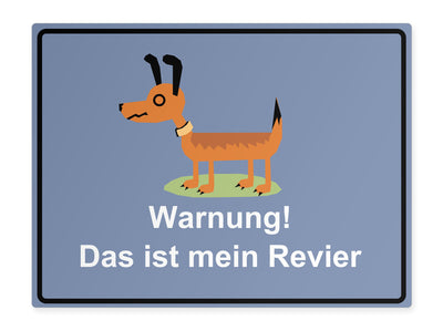 tierschild-quer-warnung-das-ist-mein-revier