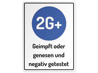 hinweisschild-2gplus-regel-erweitert-geimpft-oder-genesen-und-negativ-gestestet